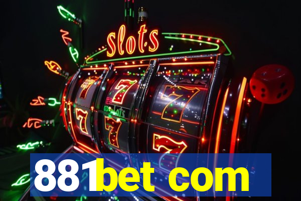 881bet com